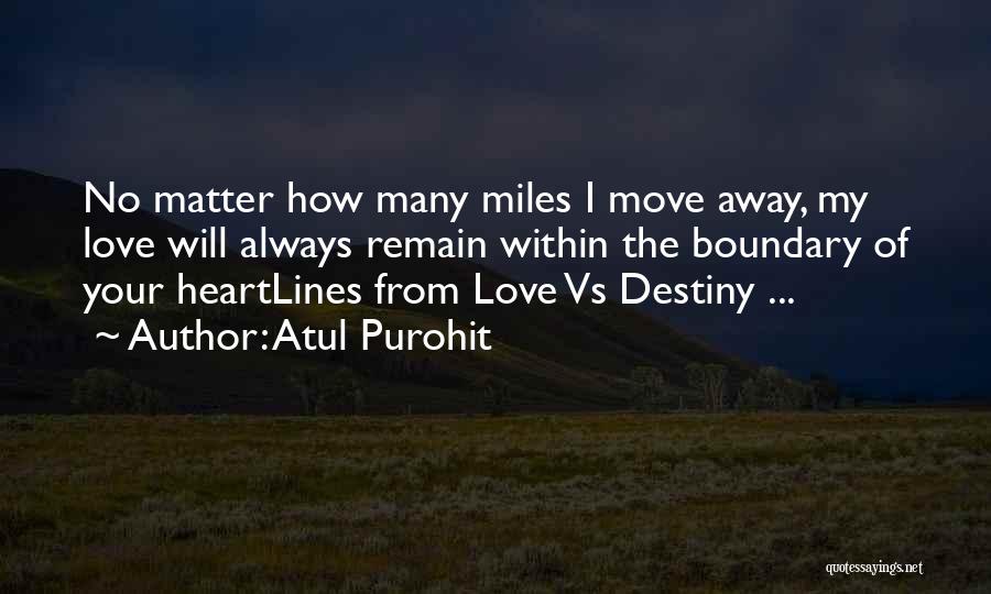 Love Faith And Destiny Quotes By Atul Purohit