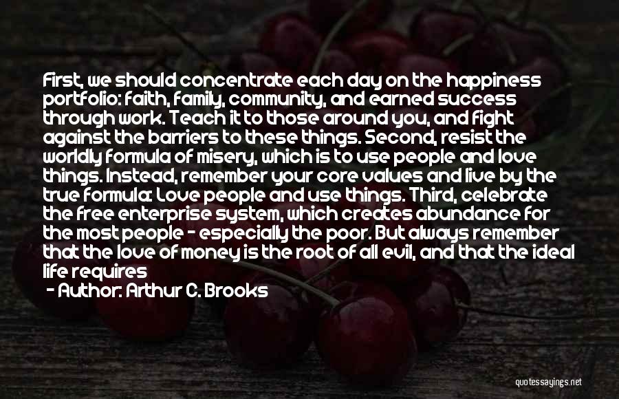 Love Faith And Family Quotes By Arthur C. Brooks