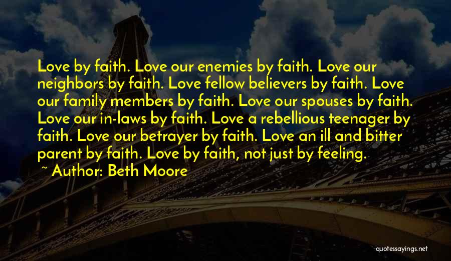 Love Faith And Family Quotes By Beth Moore