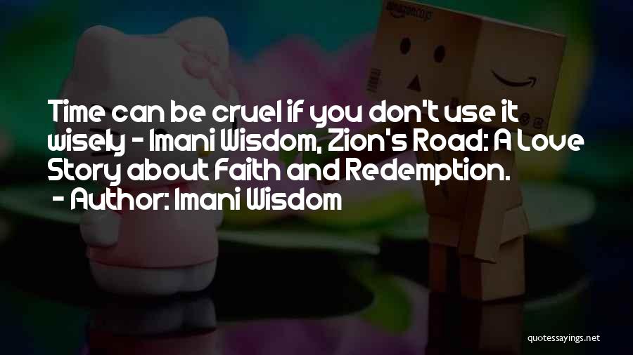 Love Faith And Family Quotes By Imani Wisdom