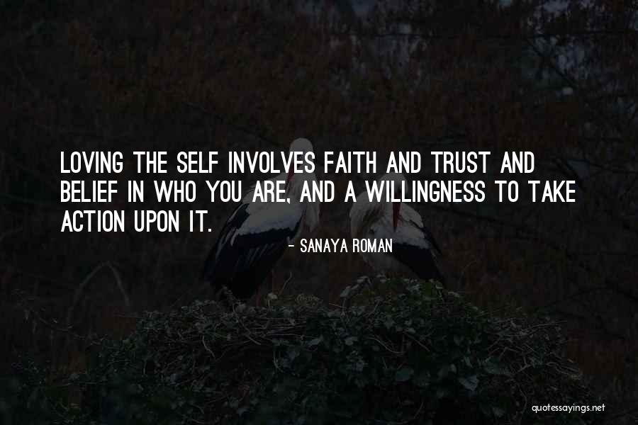 Love Faith And Trust Quotes By Sanaya Roman Love Faith And Trust Quotes By Sanaya Roman