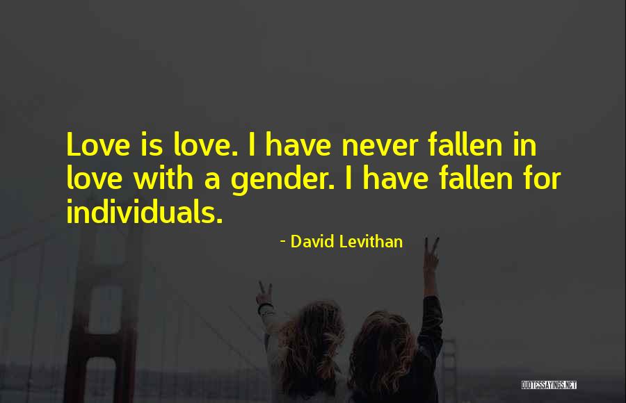 Love Fallen Quotes By David Levithan Love Fallen Quotes By David Levithan