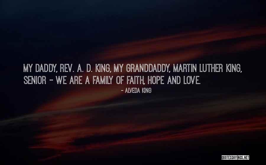 Love Family And Faith Quotes By Alveda King Love Family And Faith Quotes By Alveda King