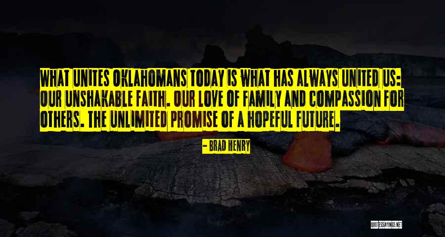 Love Family And Faith Quotes By Brad Henry Love Family And Faith Quotes By Brad Henry