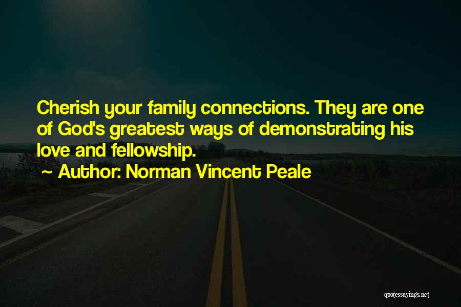 Love Family And God Quotes By Norman Vincent Peale