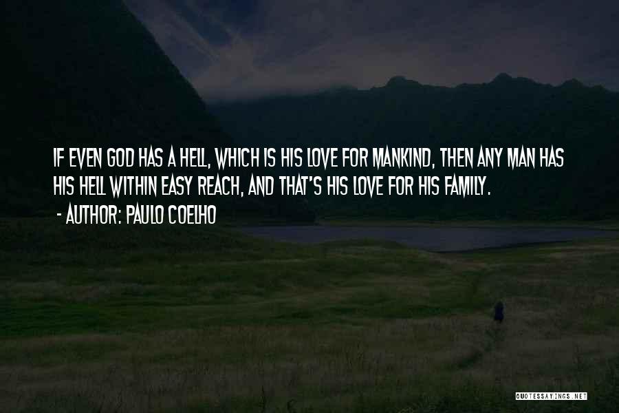 Love Family And God Quotes By Paulo Coelho