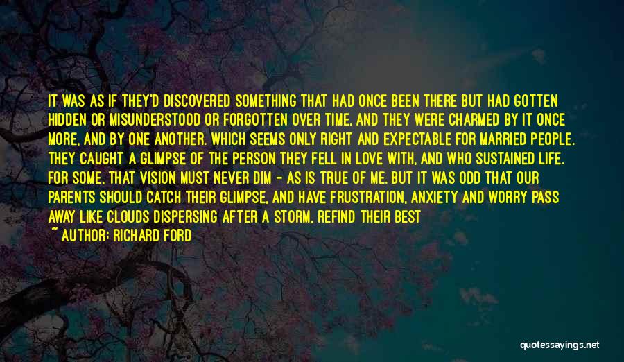 Love Family And Marriage Quotes By Richard Ford Love Family And Marriage Quotes By Richard Ford