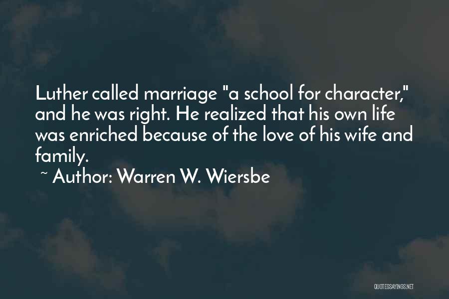 Love Family And Marriage Quotes By Warren W. Wiersbe