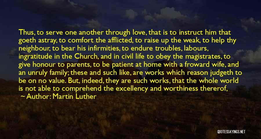 Love Family Home Quotes By Martin Luther