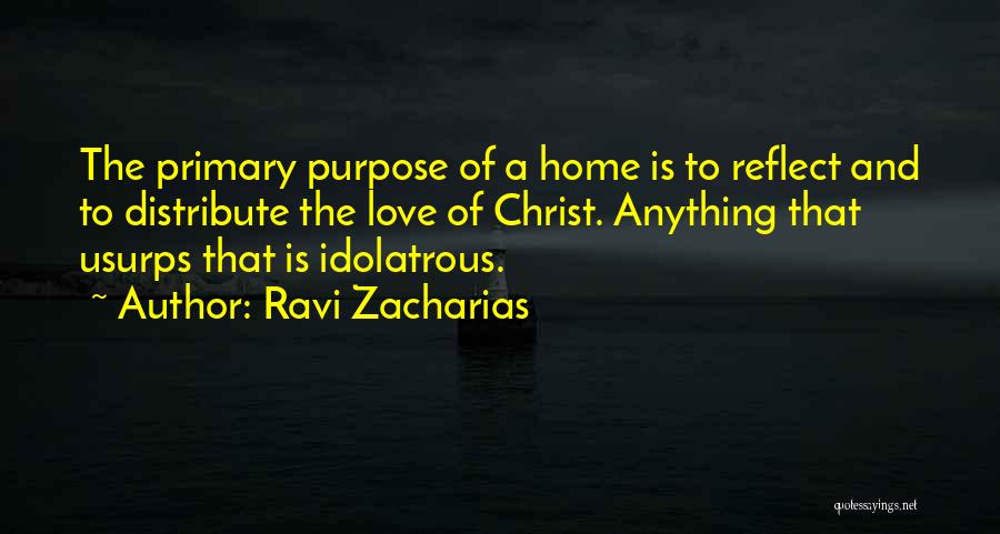 Love Family Home Quotes By Ravi Zacharias