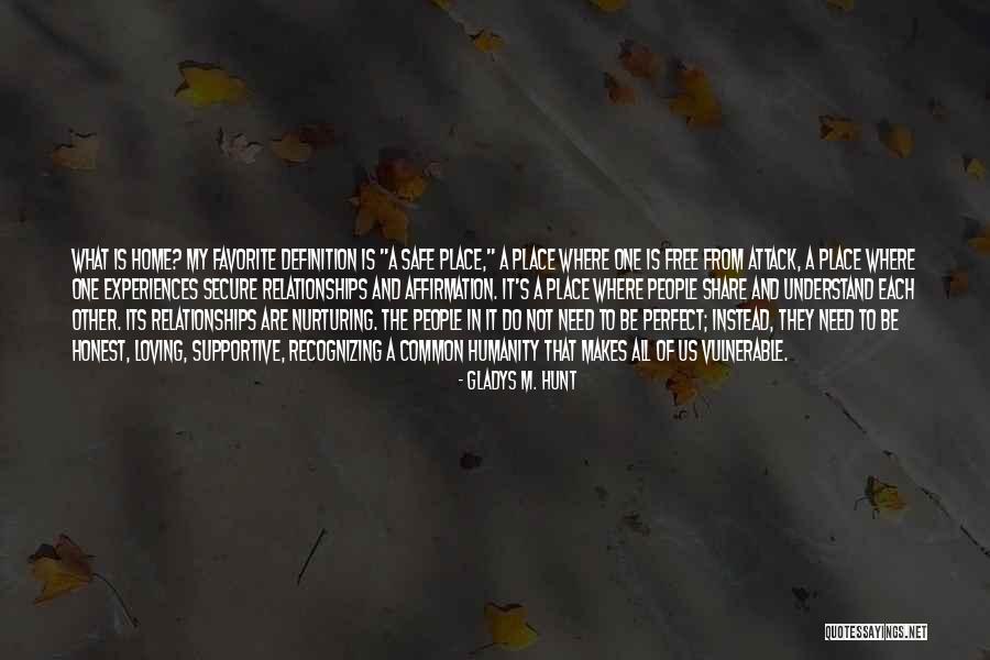 Love Family Support Quotes By Gladys M. Hunt Love Family Support Quotes By Gladys M. Hunt