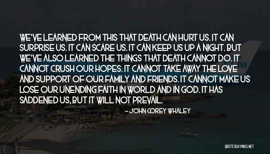 Love Family Support Quotes By John Corey Whaley Love Family Support Quotes By John Corey Whaley