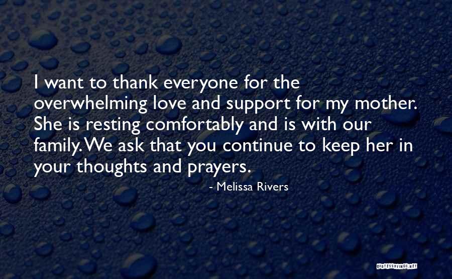 Love Family Support Quotes By Melissa Rivers Love Family Support Quotes By Melissa Rivers