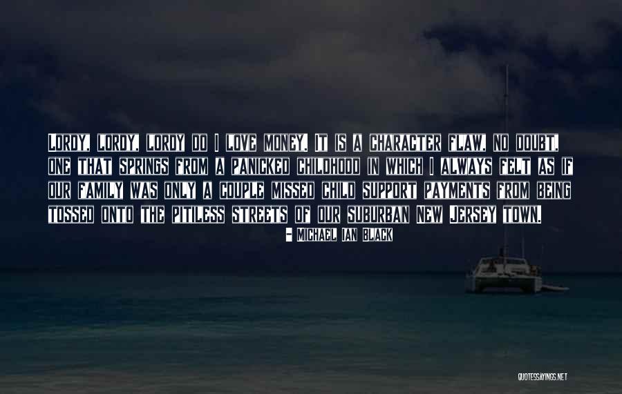 Love Family Support Quotes By Michael Ian Black Love Family Support Quotes By Michael Ian Black