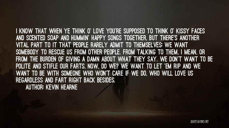Love Fart Quotes By Kevin Hearne Love Fart Quotes By Kevin Hearne