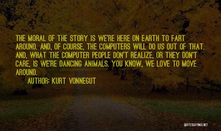 Love Fart Quotes By Kurt Vonnegut