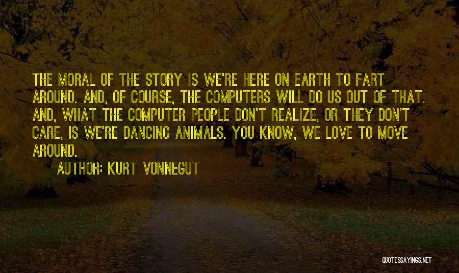 Love Fart Quotes By Kurt Vonnegut Love Fart Quotes By Kurt Vonnegut
