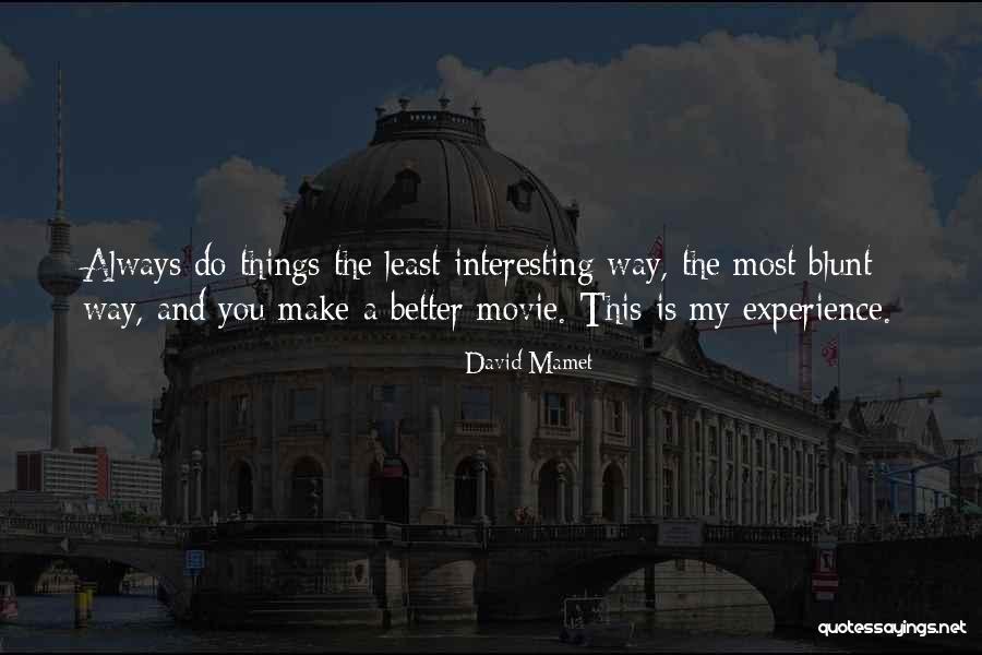 Love Fast Drivers Quotes By David Mamet Love Fast Drivers Quotes By David Mamet