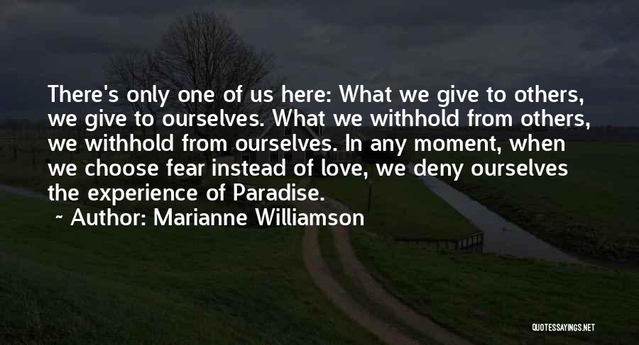 Love Fear Quotes By Marianne Williamson