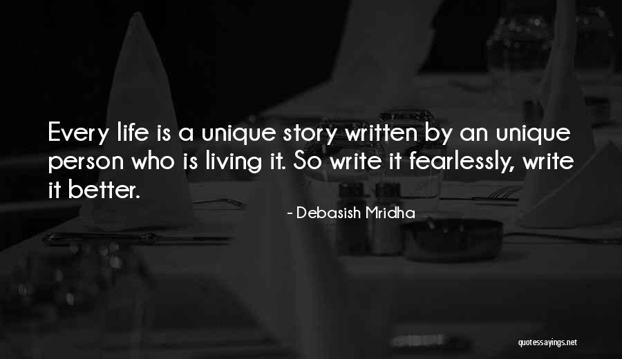 Love Fearlessly Quotes By Debasish Mridha