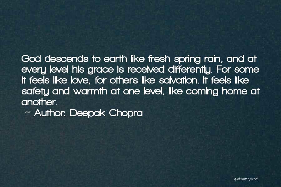 Love Feels Like Home Quotes By Deepak Chopra