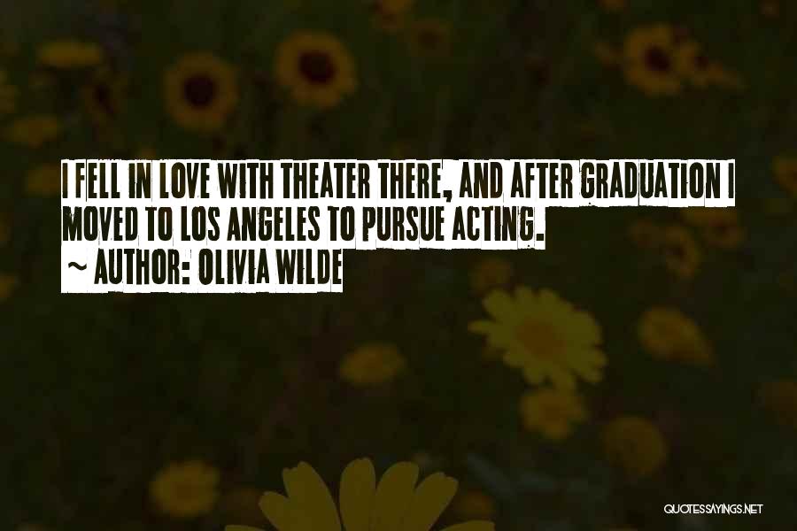 Love Fell Quotes By Olivia Wilde