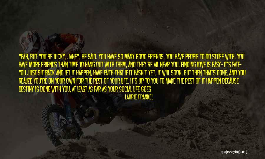 Love Finding Its Way Back Quotes By Laurie Frankel Love Finding Its Way Back Quotes By Laurie Frankel