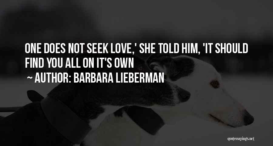 Love Finding You Quotes By Barbara Lieberman