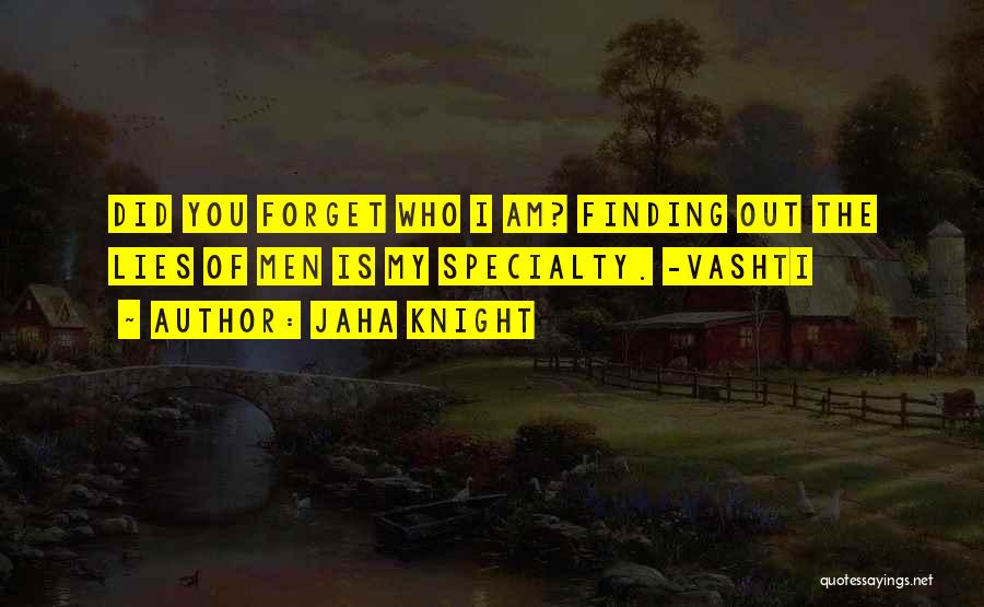 Love Finding You Quotes By Jaha Knight