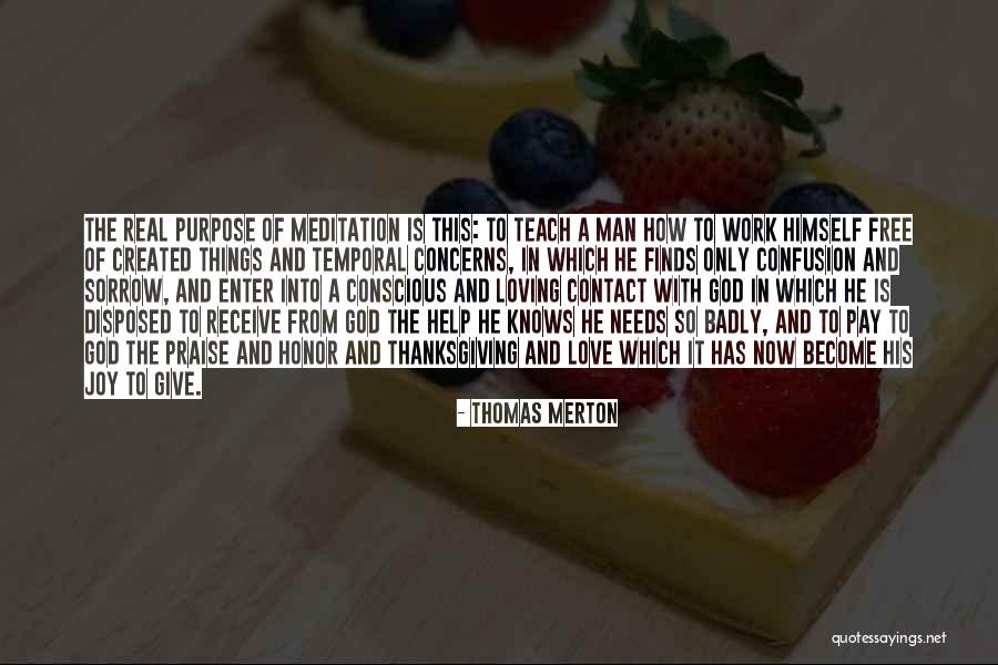 Love Finds Its Way Quotes By Thomas Merton Love Finds Its Way Quotes By Thomas Merton