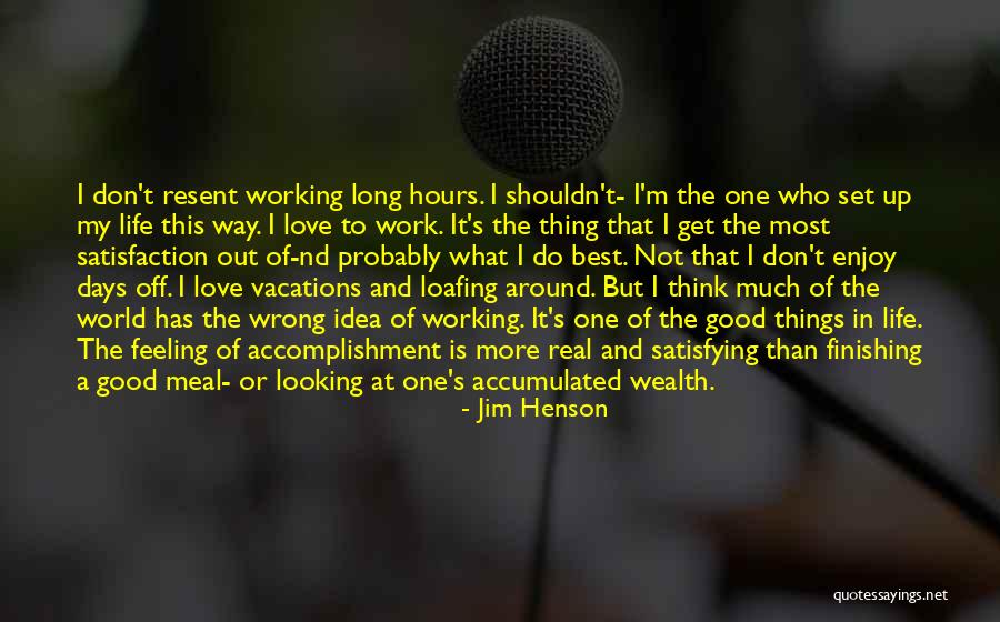 Love Finishing Quotes By Jim Henson Love Finishing Quotes By Jim Henson