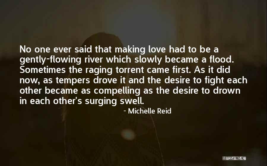 Love First Quotes By Michelle Reid Love First Quotes By Michelle Reid