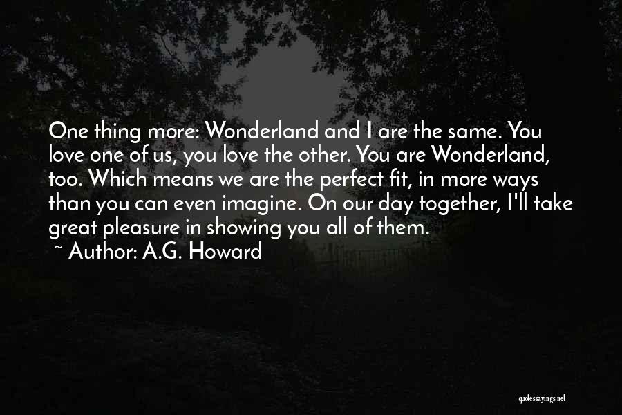 Love Fit Quotes By A.G. Howard