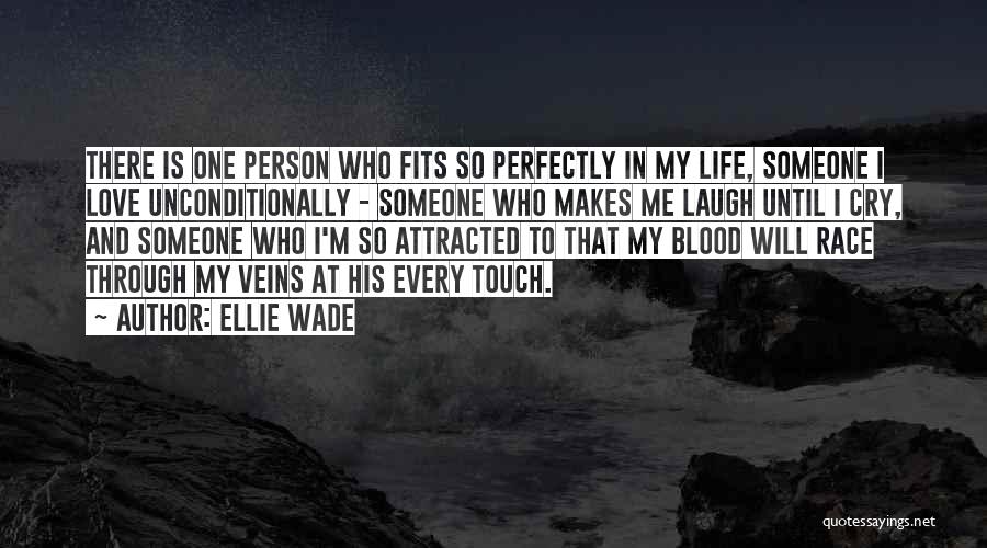 Love Fits Quotes By Ellie Wade