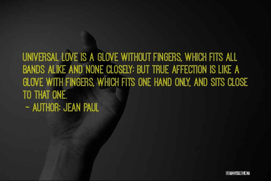 Love Fits Quotes By Jean Paul