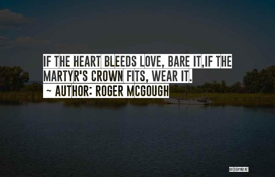Love Fits Quotes By Roger McGough