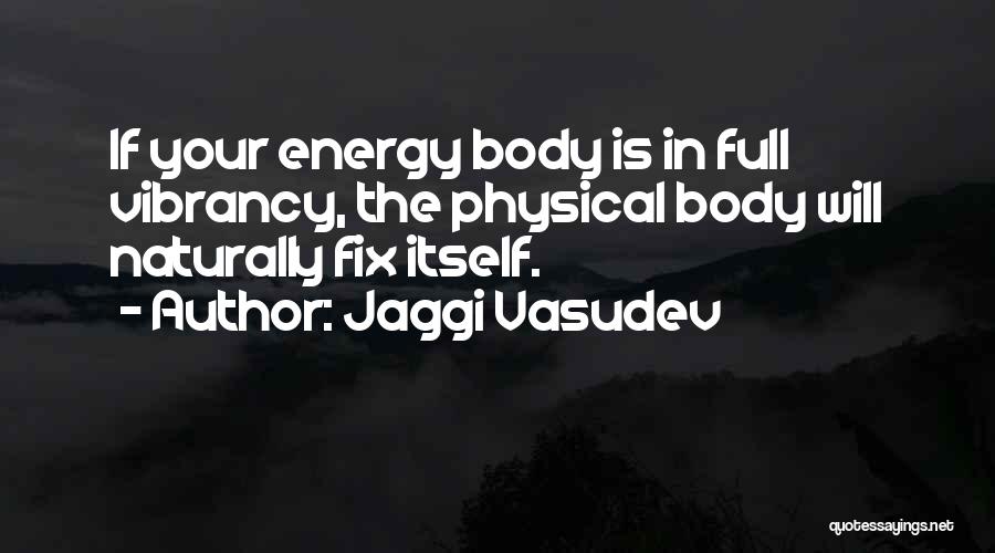 Love Fix Quotes By Jaggi Vasudev