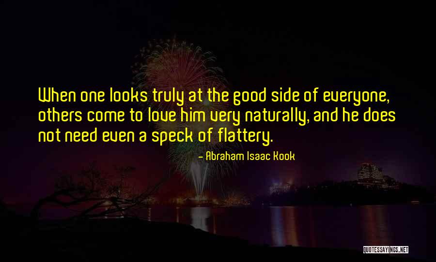 Love Flattery Quotes By Abraham Isaac Kook