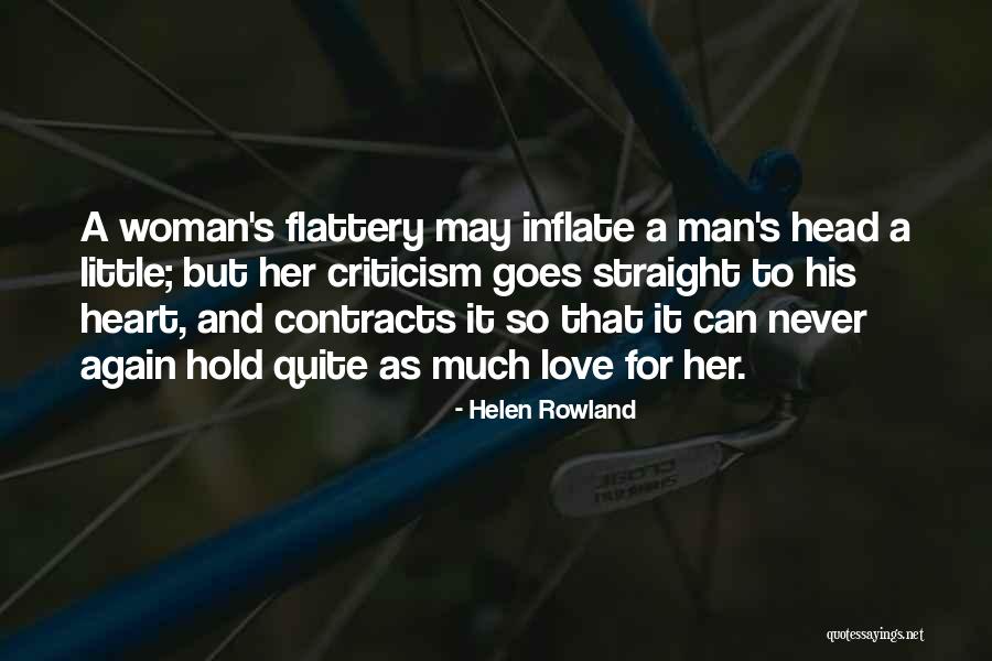 Love Flattery Quotes By Helen Rowland