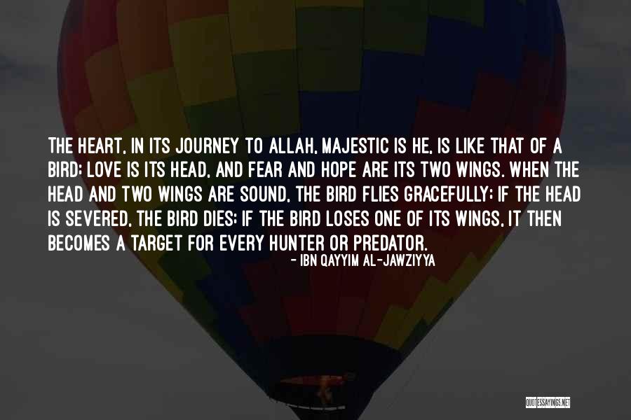 Love Flies Quotes By Ibn Qayyim Al-Jawziyya