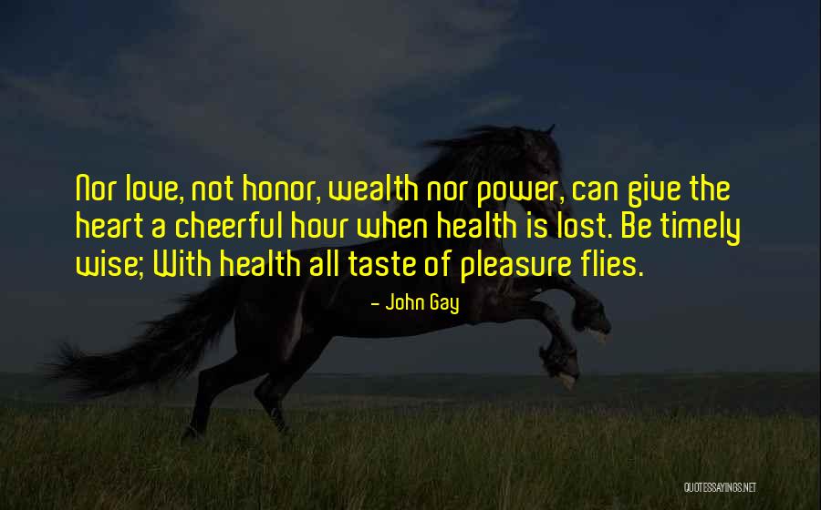 Love Flies Quotes By John Gay