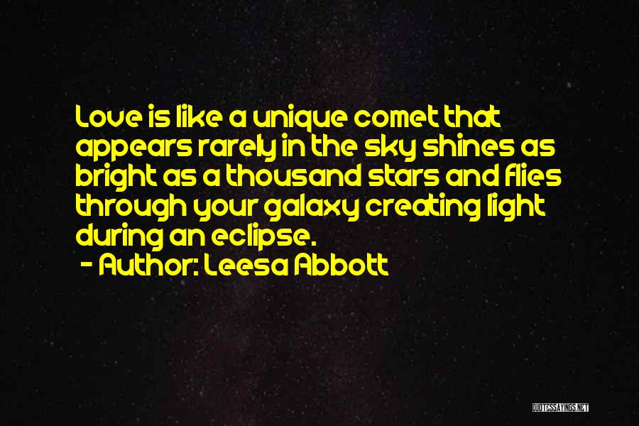 Love Flies Quotes By Leesa Abbott