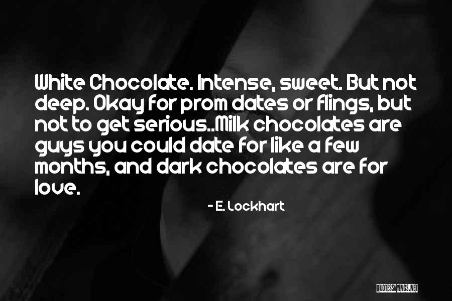 Love Flings Quotes By E. Lockhart