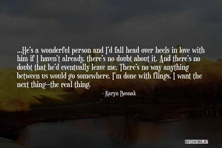 Love Flings Quotes By Karyn Bosnak Love Flings Quotes By Karyn Bosnak