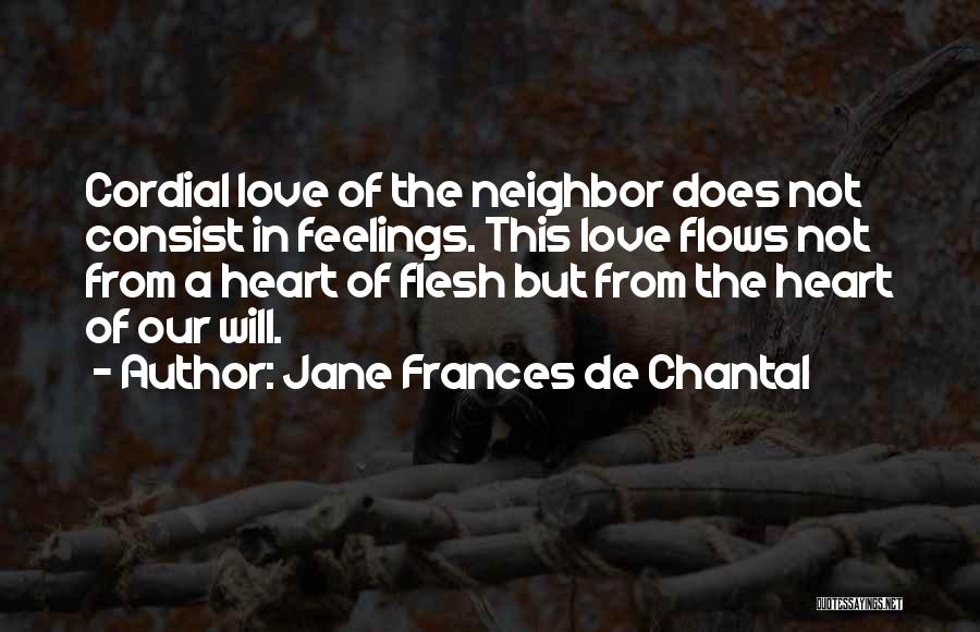 Love Flows Quotes By Jane Frances De Chantal