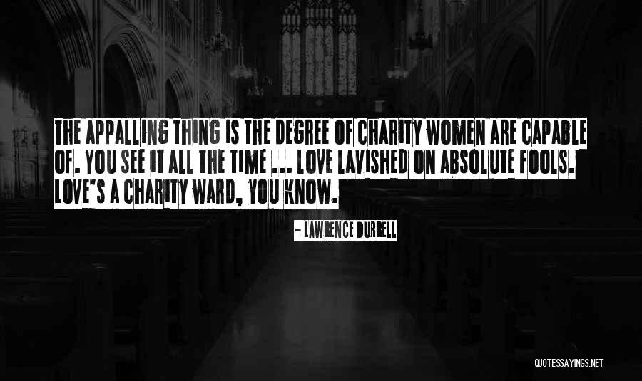 Love Fools Quotes By Lawrence Durrell Love Fools Quotes By Lawrence Durrell
