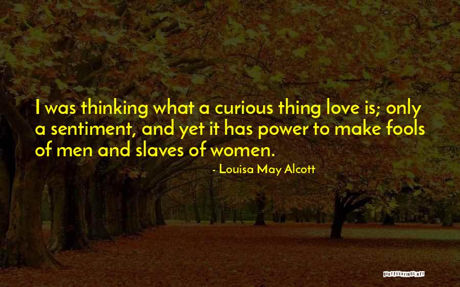 Love Fools Quotes By Louisa May Alcott Love Fools Quotes By Louisa May Alcott