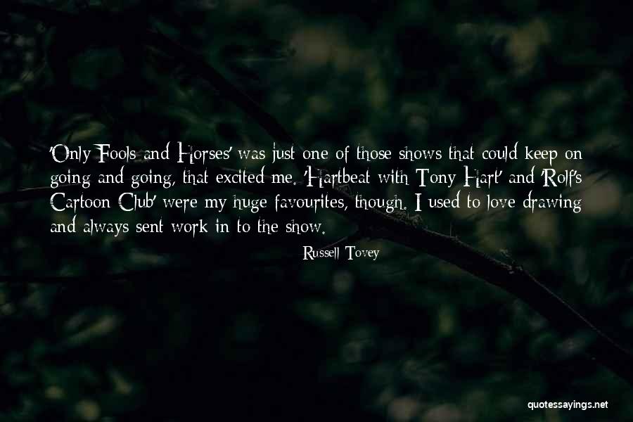 Love Fools Quotes By Russell Tovey Love Fools Quotes By Russell Tovey
