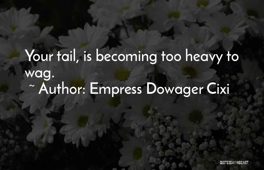 Love Football Player Quotes By Empress Dowager Cixi