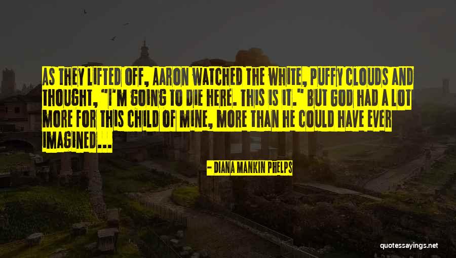 Love For A Child Quotes By Diana Mankin Phelps Love For A Child Quotes By Diana Mankin Phelps